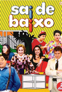 Sai de Baixo (1ª Temporada) - Poster / Capa / Cartaz - Oficial 1