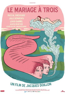 O Casamento a Três (Le Mariage à Trois)
