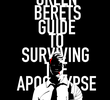 The Green Beret’s Guide to Surviving The Apocalypse
