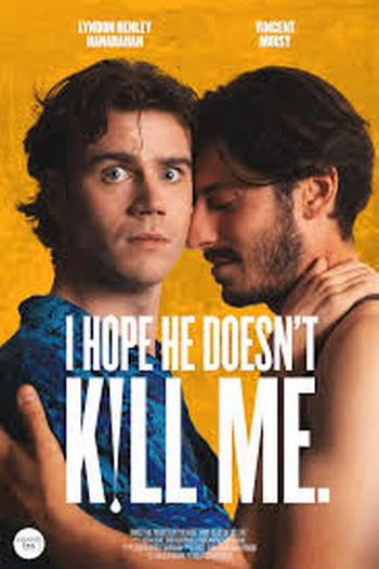Poster de Curta I Hope He Doesn't Kill Me (2024)
