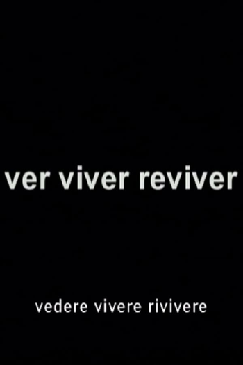 Poster de Curta Ver Viver Reviver (2007)