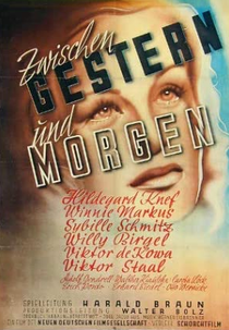 Between Yesterday and Tomorrow (Zwischen gestern und morgen)