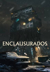 Enclausurados (Взаперти / Claustro)