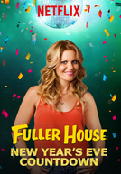 Fuller House: Contagem Regressiva para o Ano Novo (Fuller House: New Year's Eve Countdown)