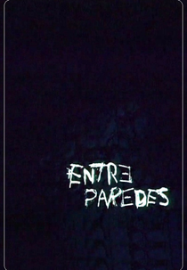 Entre Paredes (Entre Paredes)