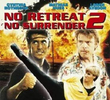 Retroceder Nunca, Render-se Jamais 2