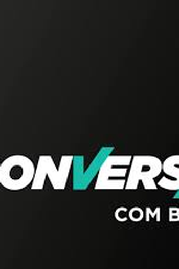  de TV Conversa com Bial (3ª Temporada) (2019)