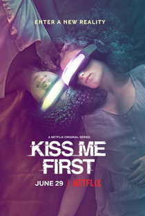 Kiss Me First - Poster / Capa / Cartaz - Oficial 1