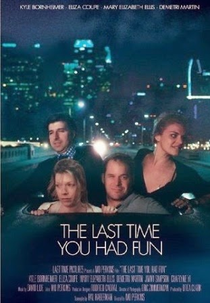 The Last Time You Had Fun (The Last Time You Had Fun)