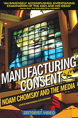 Manufacturing Consent: Noam Chomsky and the Media (Manufacturing Consent: Noam Chomsky and the Media)