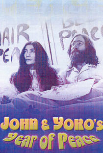 John & Yoko’s Year of Peace - Poster / Capa / Cartaz - Oficial 1