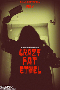 Crazy Fat Ethel - Poster / Capa / Cartaz - Oficial 1