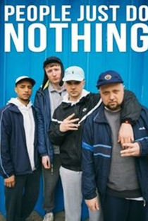 People Just Do Nothing - 2ª Temporada - Poster / Capa / Cartaz - Oficial 1