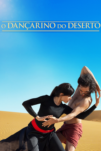  de Filme O Dançarino do Deserto (2014)