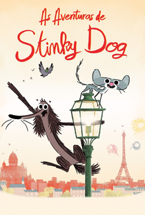 As Aventuras de Stinky Dog - Poster / Capa / Cartaz - Oficial 1