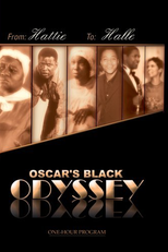 Oscar’s Black Odyssey: From Hattie to Halle (Oscar’s Black Odyssey: From Hattie to Halle)