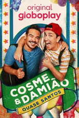 Cosme e Damião: Quase Santos (Cosme e Damião: Quase Santos)
