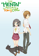 HenNeko: Hentai Ouji to Warawanai Neko (The "Hentai" Prince and the Stony Cat.)