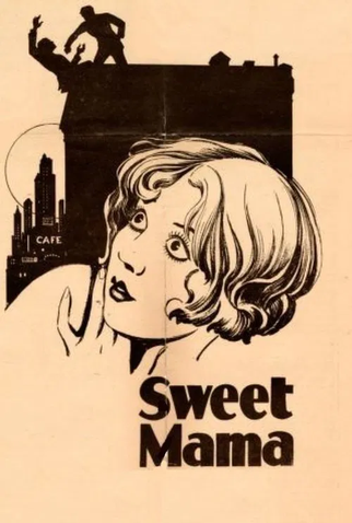 Poster 1 de Filme Sweet Mama (1930)