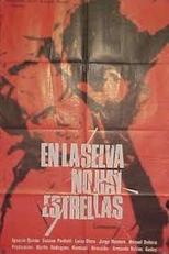 En la selva no hay estrellas (En la selva no hay estrellas)