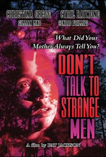 Don't Talk to Strange Men - Poster / Capa / Cartaz - Oficial 2
