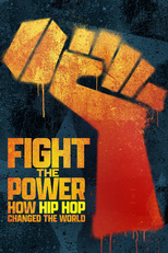 Fight the Power: How Hip Hop Changed the World (Fight the Power: How Hip Hop Changed the World)