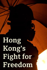 Hong Kongs Fight for Freedom (Hong Kongs Fight for Freedom)