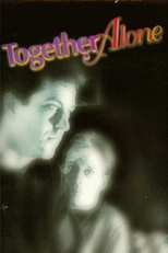 Together Alone (Together Alone)