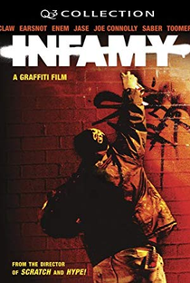Infamy - A Graffiti Film - Poster / Capa / Cartaz - Oficial 1