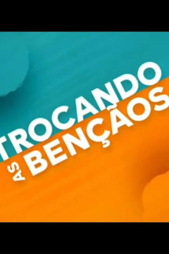  de Filme Trocando as Bênçãos (2025)