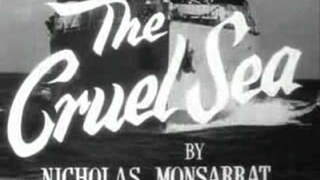 Trailer: Cruel Sea Theatrical Movie Trailer (1953)