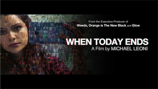 Trailer: When Today Ends - Official Trailer 2021