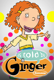 Ginger (1ª Temporada) - Poster / Capa / Cartaz - Oficial 1