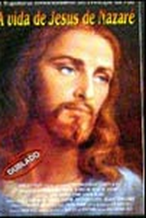 A Vida de Jesus de Nazaré - Poster / Capa / Cartaz - Oficial 2