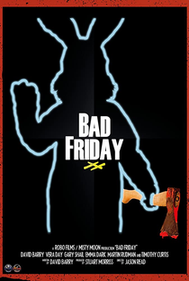 Bad Friday - Poster / Capa / Cartaz - Oficial 1