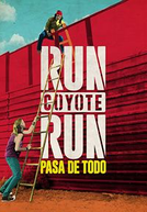 Run Coyote Run (1ª Temporada) (Run Coyote Run (Season 1))