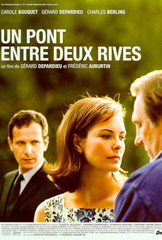 Poster 1 de Filme Uma Ponte entre Dois Rios (1999)