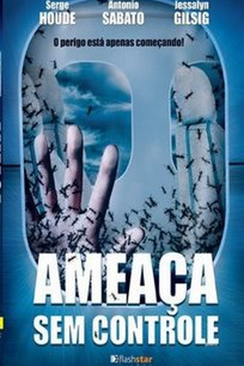  de Filme Ameaça Sem Controle (2007)