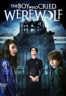 Castelo do Medo (The Boy Who Cried Werewolf)