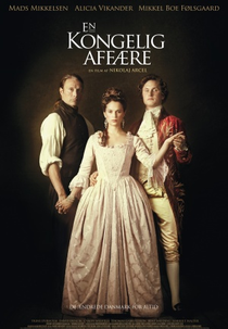 O Amante da Rainha (En Kongelig Affære)