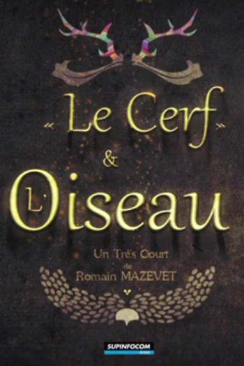  de Curta Le Cerf Et L'oiseau (2011)