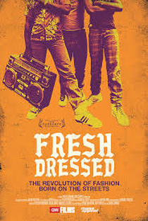 Fresh Dressed - Poster / Capa / Cartaz - Oficial 1
