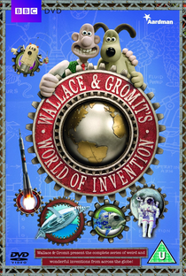 Wallace and Gromit's World of Invention - Poster / Capa / Cartaz - Oficial 1