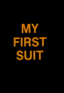 My First Suit (My First Suit)