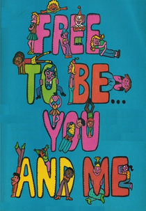 Free to Be... You & Me (Free to Be... You & Me)