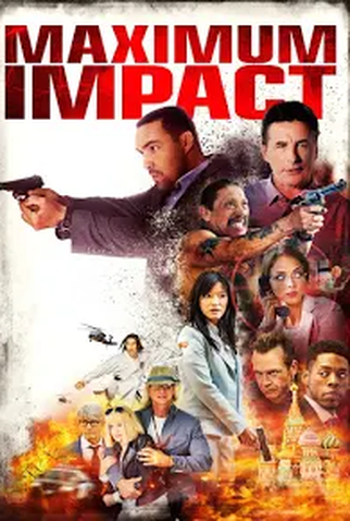 Poster 4 de Filme Maximum Impact (2017)