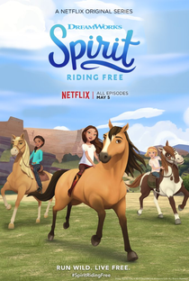 Spirit: Cavalgando Livre (1ª Temporada) - Poster / Capa / Cartaz - Oficial 1