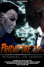 Friday the 31st: Michael vs. Jason (Friday the 31st: Michael vs. Jason)