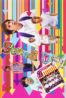 Stand Up!! - Poster / Capa / Cartaz - Oficial 3