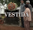 Vestida